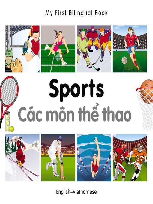 Title details for My First Bilingual Book–Sports (English–Vietnamese) by Milet Publishing - Available